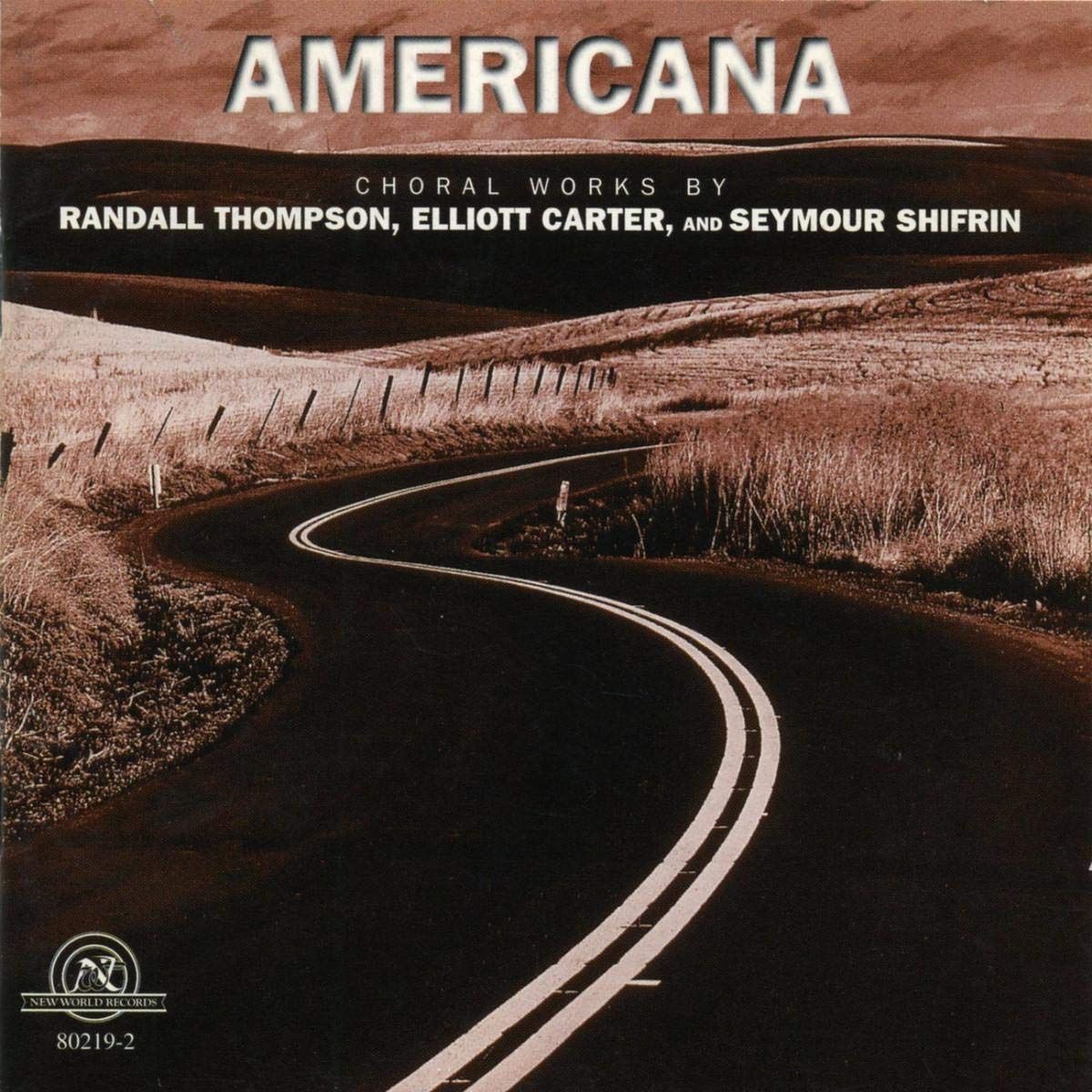 【CD】Americana - Choral Works by Randel Thompson, Elliott Carter and Seymour Shifrin
