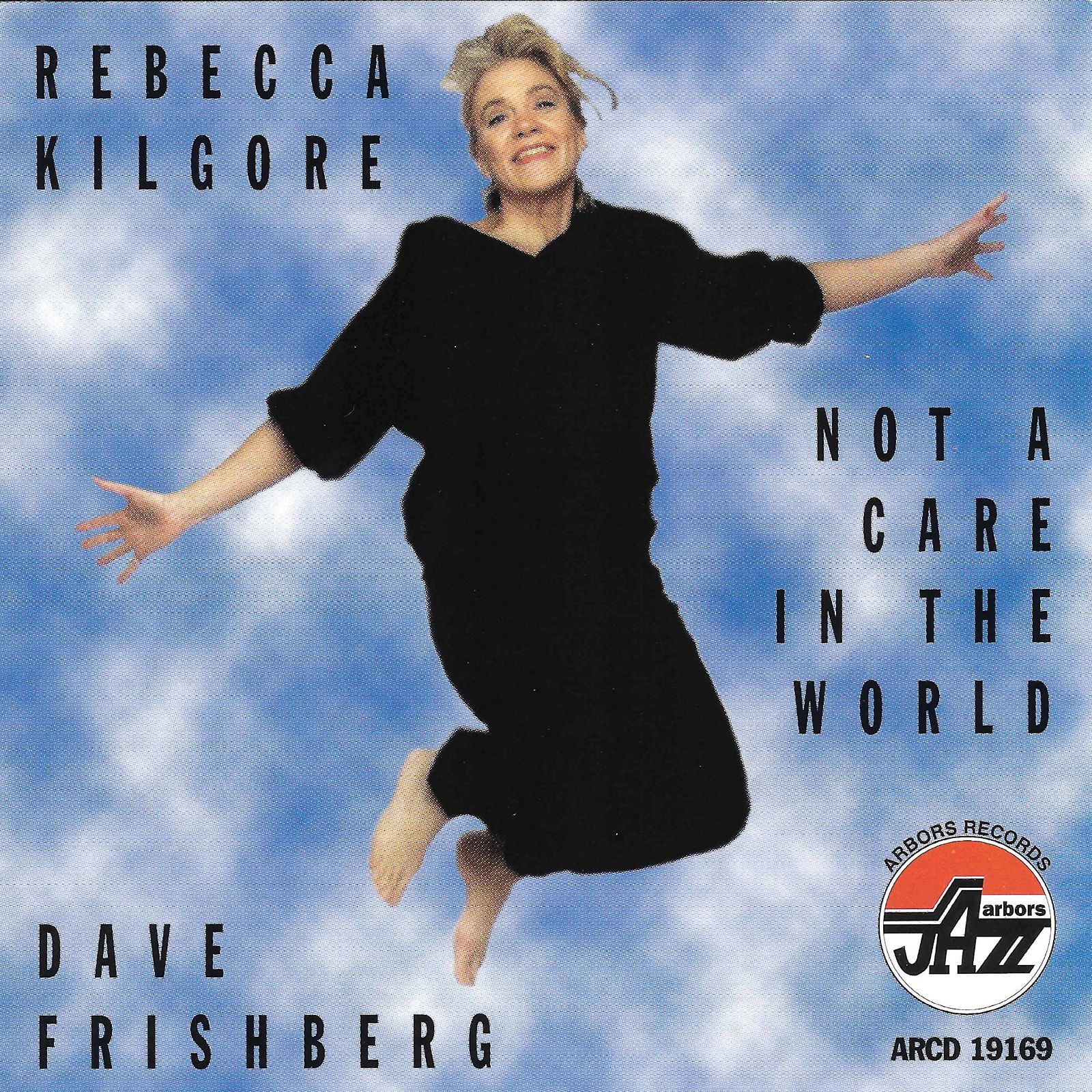 【CD】Not a Care in the World