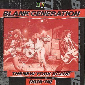 【CD】D.I.Y.: The Blank Generation - The New York Scene (1975-78)