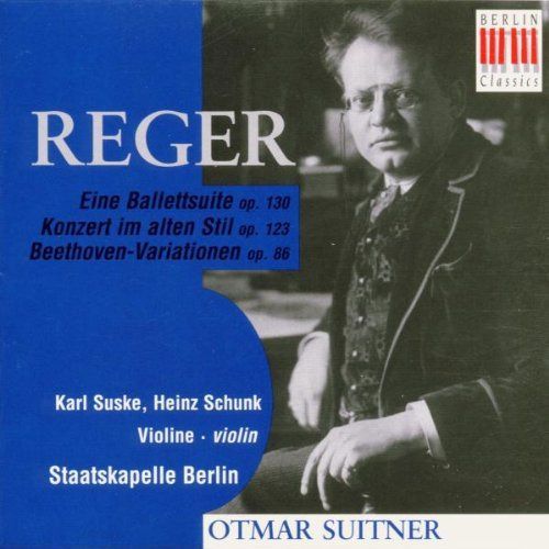 【CD】Reger;Ballet Suite Op.130
