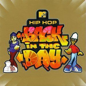 【CD】MTV Presents: Hip Hop Back in the Day / Various