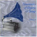 【CD】Souvenirs of Opera & Song 2