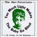 【CD】Too Much Light Makes The Baby Go Blind (1995 Chicago Cast)