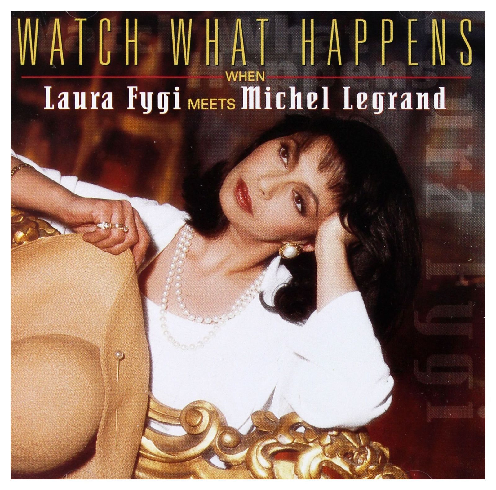 【CD】WATCH WHAT HAPPENS - Laura Fygi