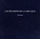 【CD】Les Pelerins De La Mecque Ou La Rencontre Imprevue