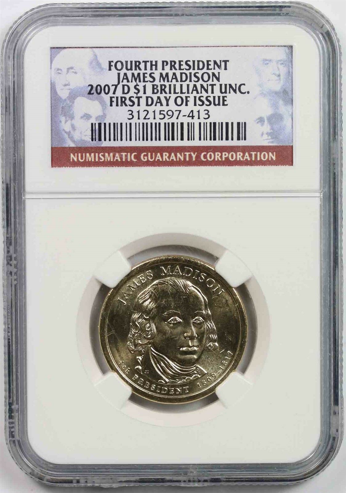 2007-D James Madison $1 NGC Brilliant Unc (First Day of Issue) Presidential
