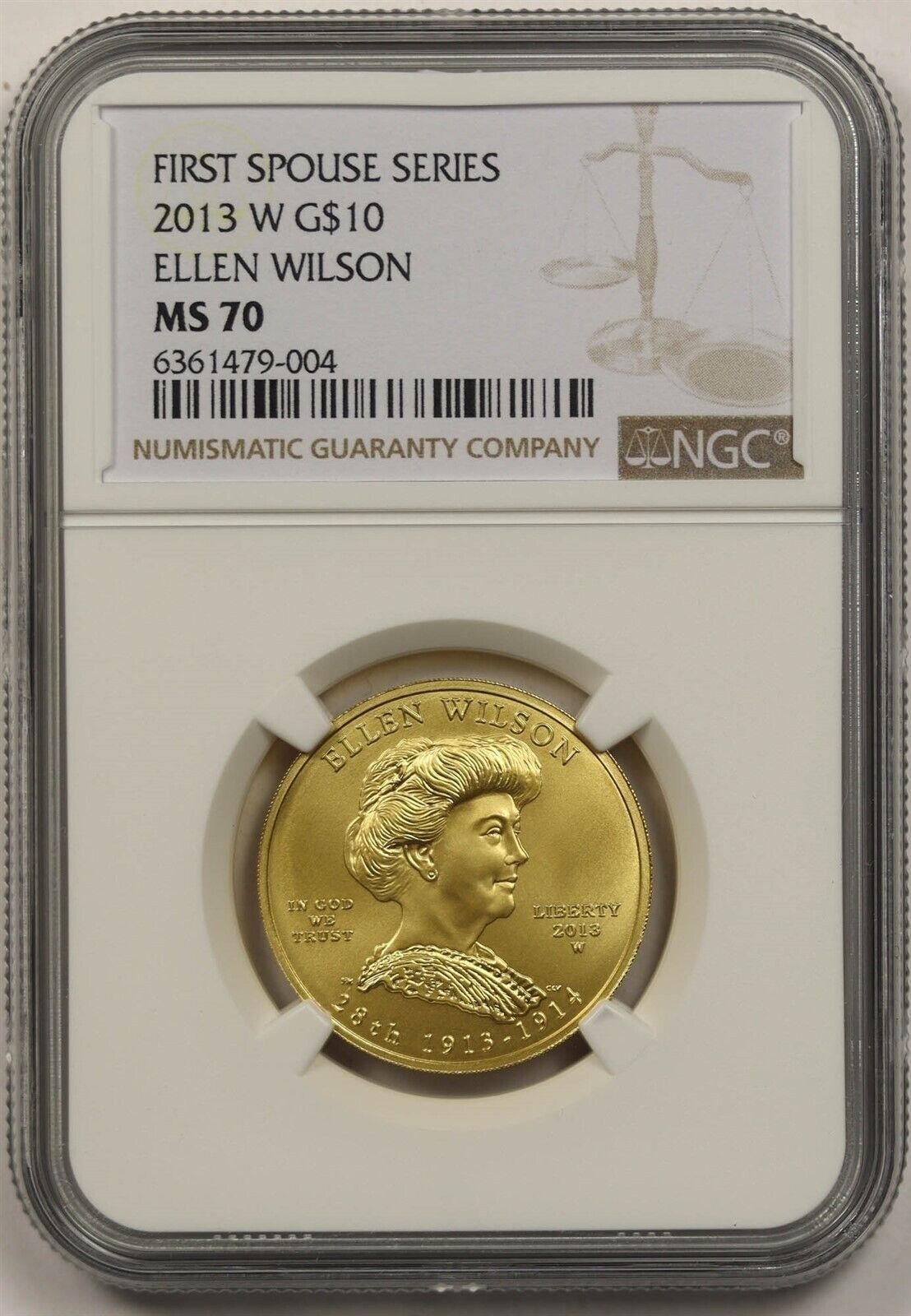 2013-W Ellen Wilson Gold $10 NGC MS 70 (First Spoe Series )