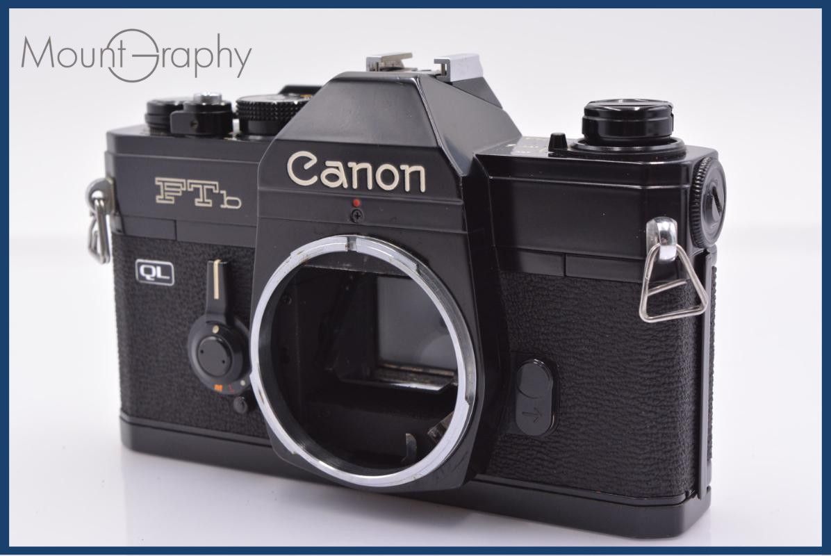 キヤノン Canon FTb QL 同梱無料 #am6332
