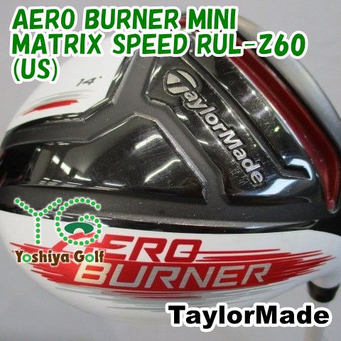 ドライバー テーラーメイド AERO BURNER MINI/MATRIX SPEED RUL-Z60(US)/S/14[145045]