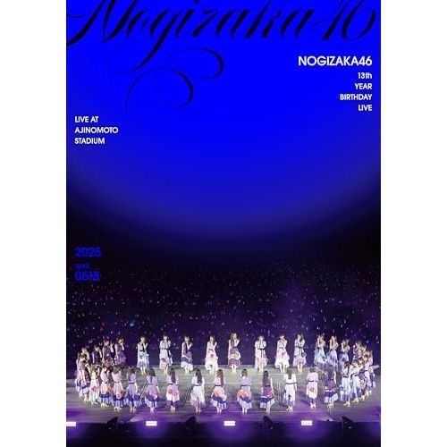 DVD / 乃木坂46 / 13th YEAR BIRTHDAY LIVE LIVE AT AJINOMOTO STADIUM 2025 DAY2: 0518