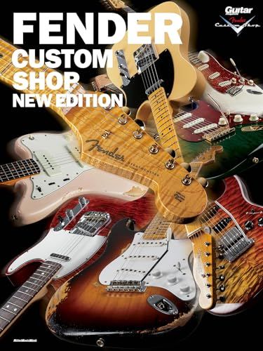 FENDER CUSTOM SHOP -NEW EDITION- (リットーミュージック・ムック) (Rittor Music Mook)送料無料 20e2f7a1