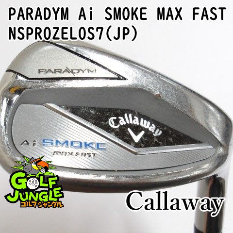 【中古】ウェッジ キャロウェイ PARADYM Ai SMOKE MAX FAST NSPROZELOS7(JP) S 56 ウエッジ スチールシャフト おすすめ メンズ 右[3116]