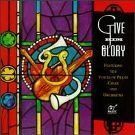 【CD】Give Him Glory & He Is Worthy