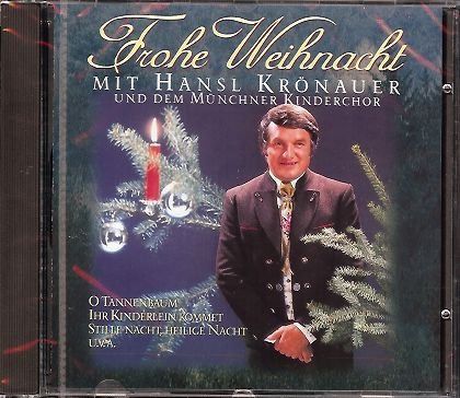 【CD】Frohe Weihnacht Mit Hansl Kr?nauer