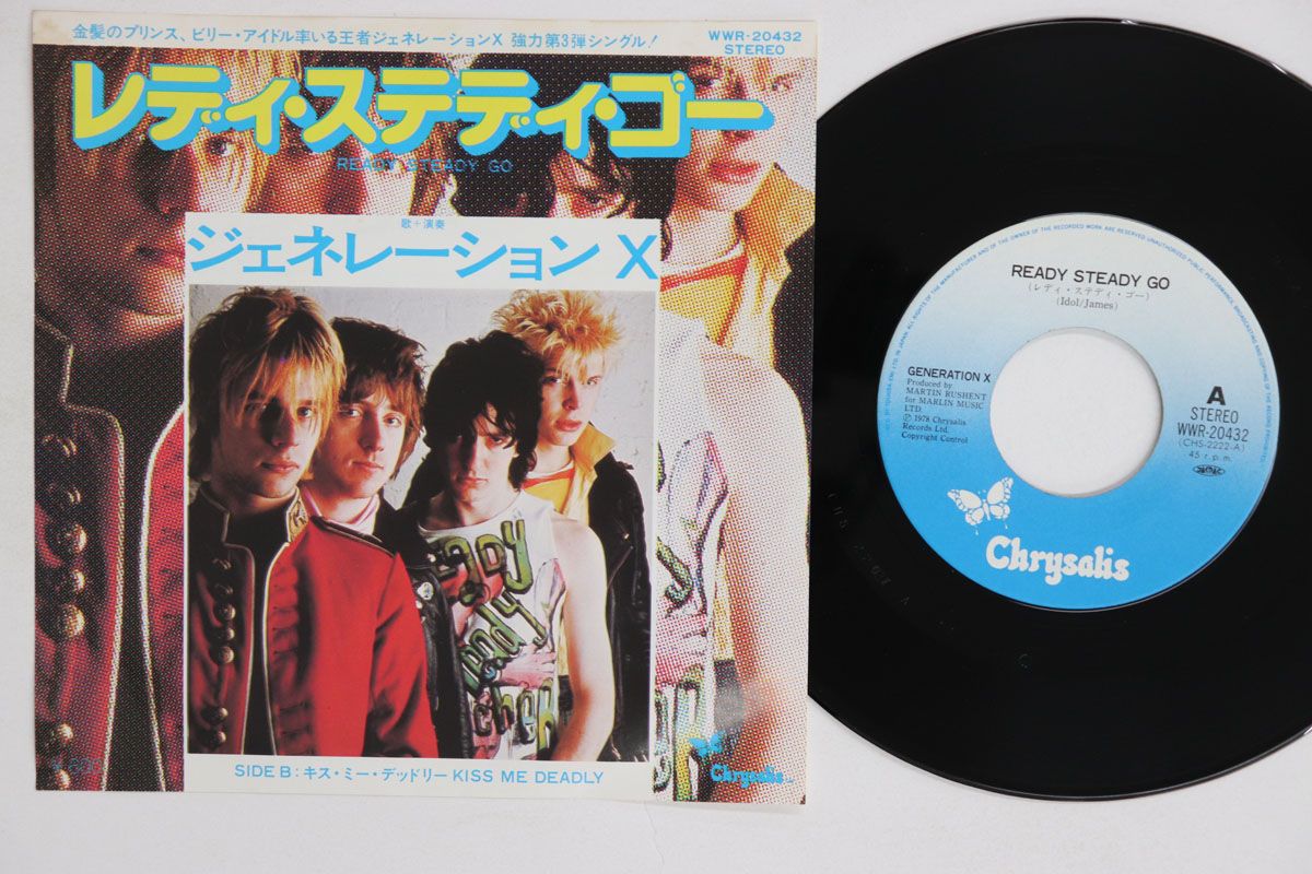 7” Generation X Ready Steady Go / Kiss Me Deadly WWR20432 東芝EMI /00080