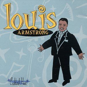 【CD】Cocktail Hour: Louis Armstrong