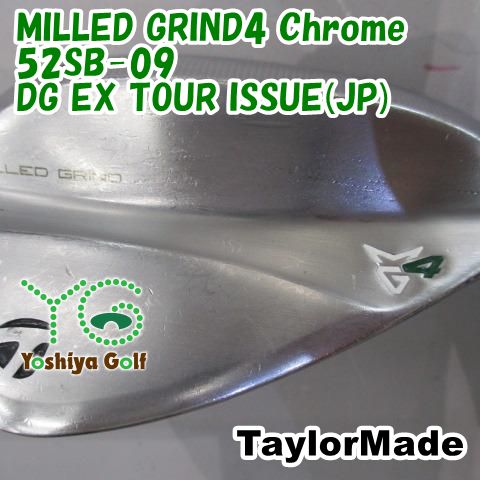 ウェッジ テーラーメイド MILLED GRIND4 Chrome 52SB-09/DG EX TOUR ISSUE(JP)/S200/52[146453]