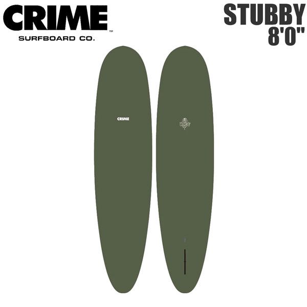 クライム スタビー CRIME STUBBY 8’0” ARMY シングルフィン サーフボード ミッドレングス