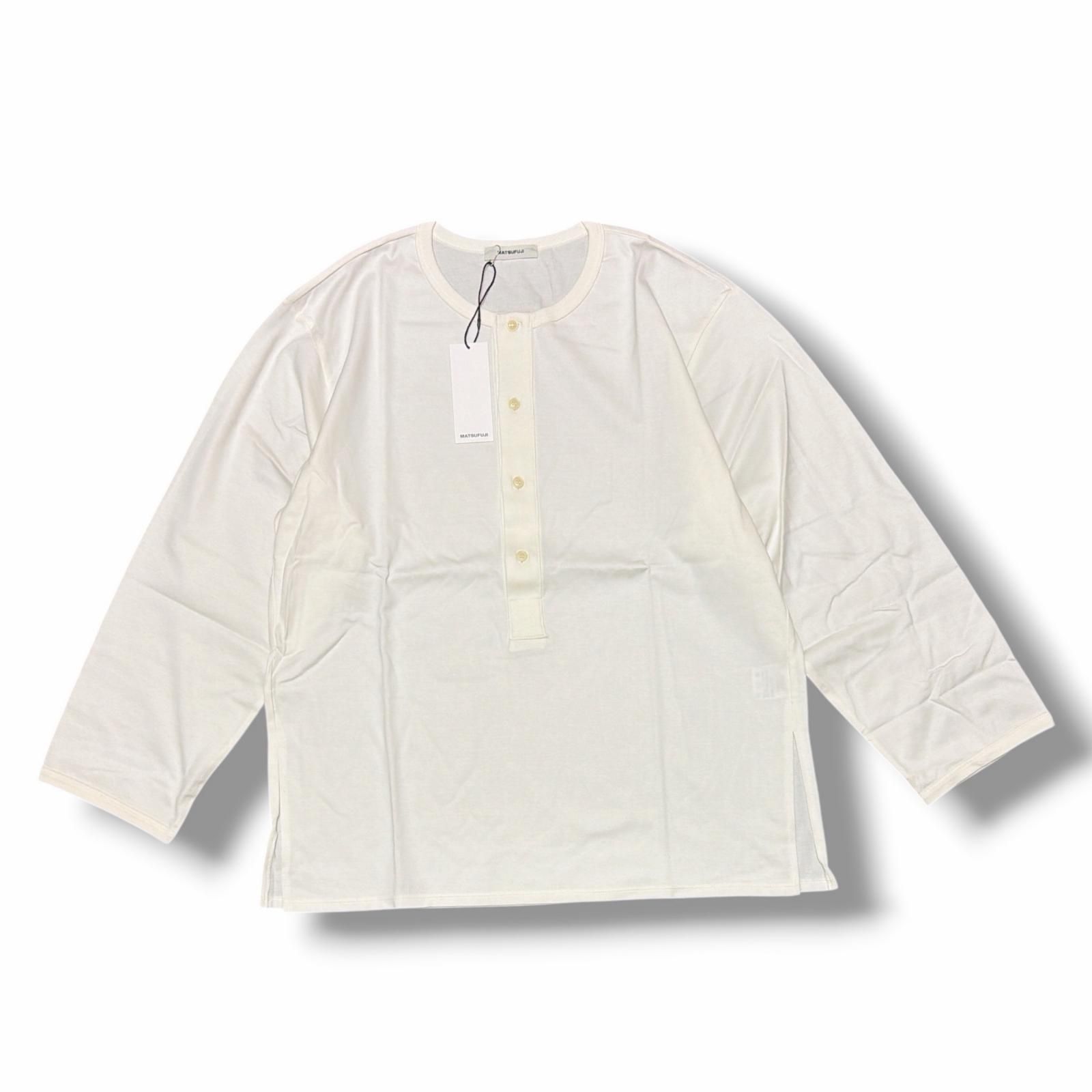 参考上代20900円 未使用 MATSUFUJI 25SS Henley Neck Long Sleeve