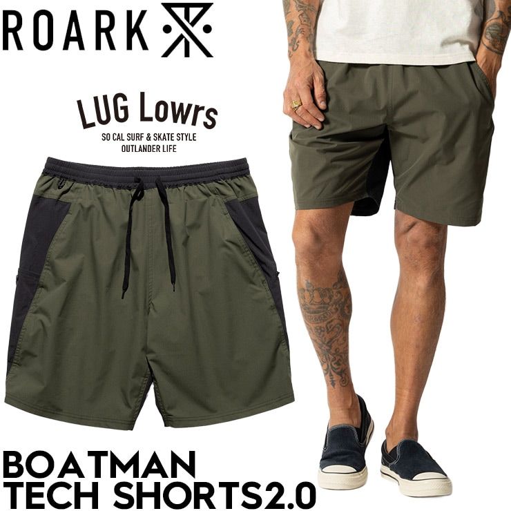 ROARK ロアーク ショートパンツ メンズ ハーフパンツ テックショーツ 水陸両用 速乾 撥水 ストレッチ BOATMAN TECH SHORTS2.0 RSJ1220-DAR 26SU 日本代理店正規品