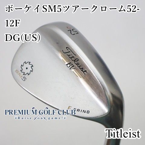 中古】[B-ランク] ウェッジ タイトリスト ボーケイSM5ツアークローム52