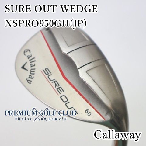 【中古】[B-ランク] ウェッジ キャロウェイ シュアアウト SURE OUT WEDGE NSPRO950GH(S) 60度　[1998]