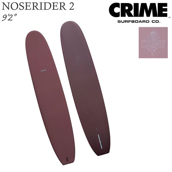 CRIME クライム サーフボード ロングボード Noserider 9'2\