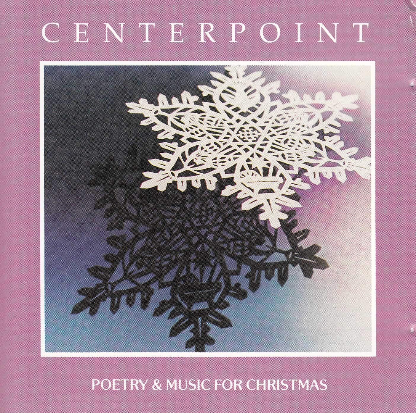【CD】Centerpoint: Poetry & Music for Christmas