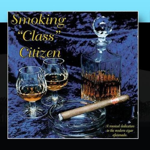 【CD】Smoking Class Citizen