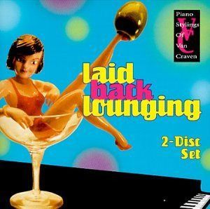 【CD】Laid Back Lounging