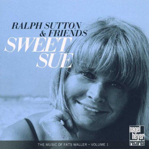 【CD】Sweet Sue: The Music of Fats Waller, Volume 1