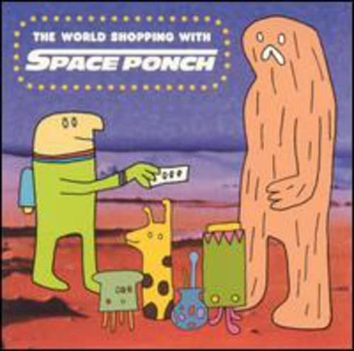 【CD】The World Shopping With Space Ponch