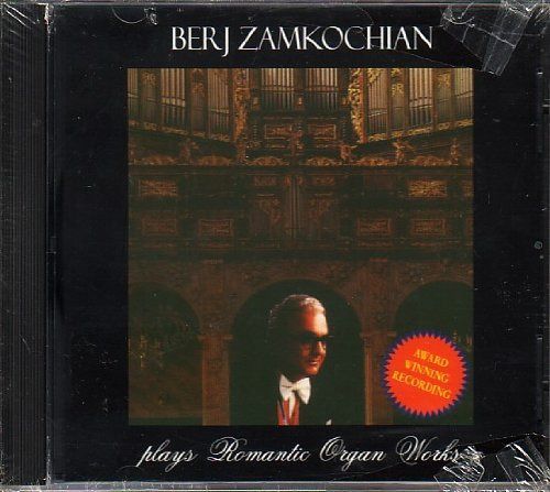 【CD】Berj Zamkochian Plays Romantic Organ Workd