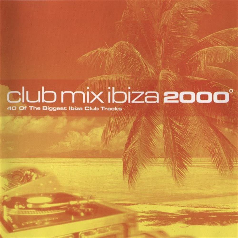 【CD】Club Mix Ibiza 2000