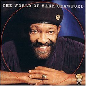 【CD】The World of Hank Crawford