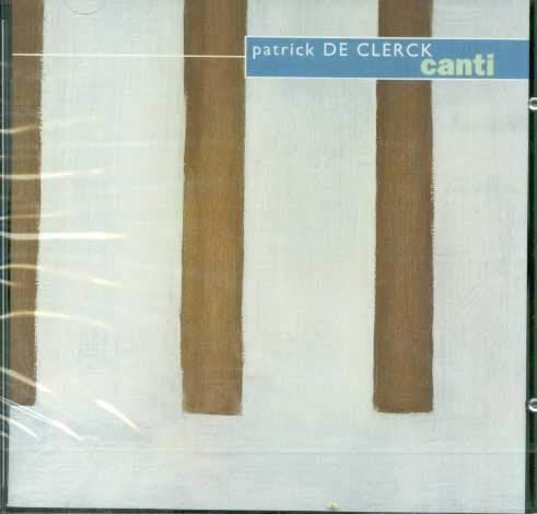 【CD】Vocal Chamber Music of Patrick De Clerck