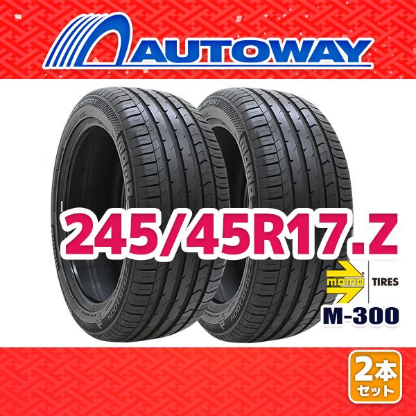 【AUTOWAY】 新品 245/45R17 サマータイヤ MOMO Tires M-300 17インチ 2本セット 夏タイヤ オートウェイ