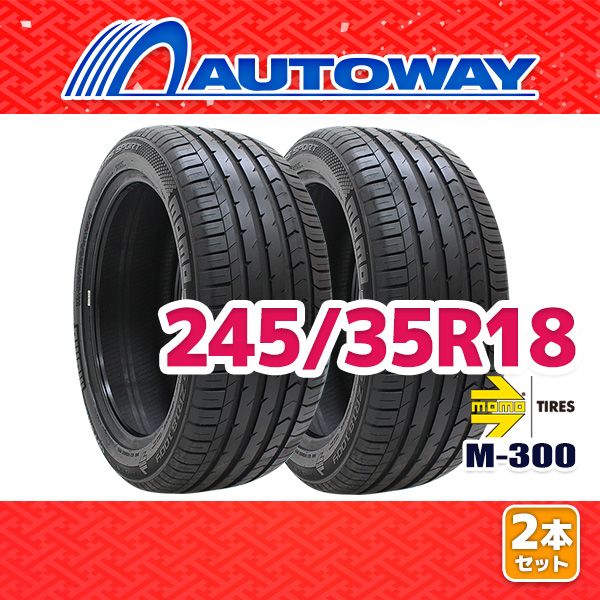 【AUTOWAY】 新品 245/35R18 サマータイヤ MOMO Tires M-300 18インチ 2本セット 夏タイヤ オートウェイ