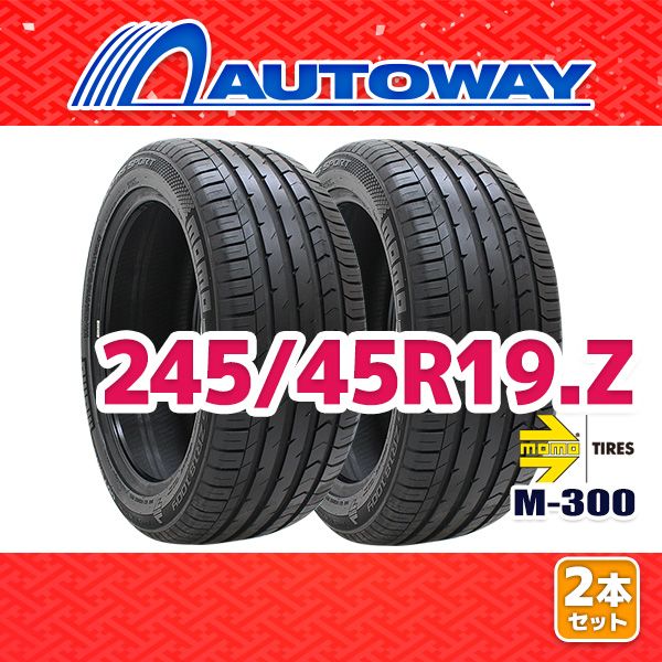 【AUTOWAY】 新品 245/45R19 サマータイヤ MOMO Tires M-300 19インチ 2本セット 夏タイヤ オートウェイ