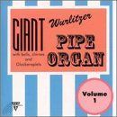 【CD】Giant Wurlitzer Pipe Organ 1