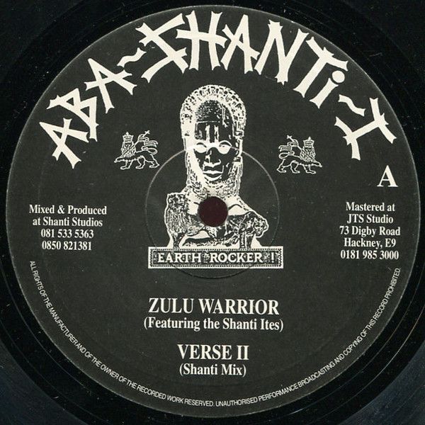 10” Aba-Shanti-I, The Shanti-Ites Zulu Warrior ABA002 Aba-Shanti-I /00200