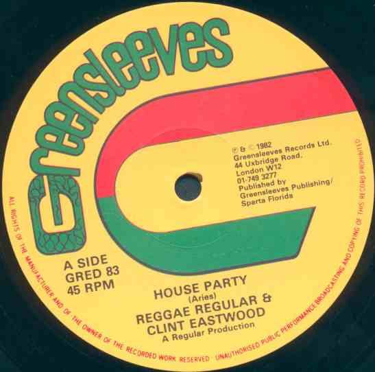 12” Reggae Regular & Clint Eastwoo House Party / Dub Party GRED83 Greensleeves Records /00250