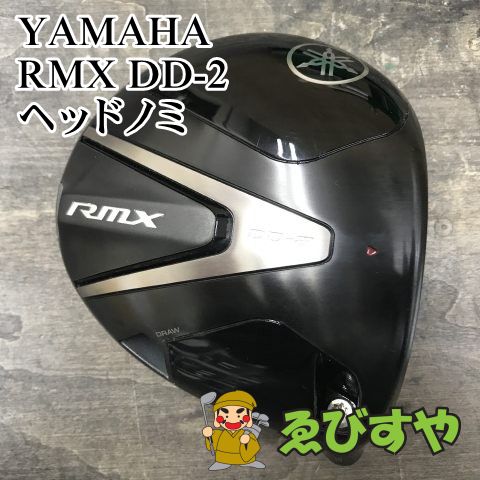 狭山□【中古】 ドライバー ヤマハ RMX DD-2 ヘッドノミ 10.5[1541