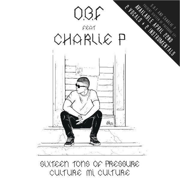 12” O.B.F., Charlie P Sixteen Tons Of Pressure / Culture Mi Culture OBFREC1207 O.B.F. Records /00250 7,880円