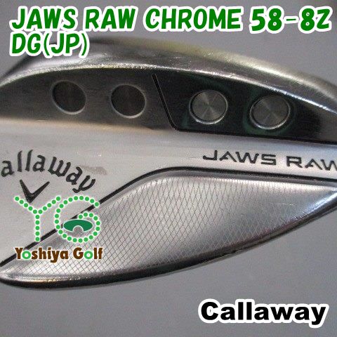ウェッジ キャロウェイ JAWS RAW CHROME 58-8Z/DG(JP)/S200/58[148956]