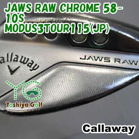 ウェッジ キャロウェイ JAWS RAW CHROME 58-10S/MODUS3TOUR115(JP)/S/58[148941]