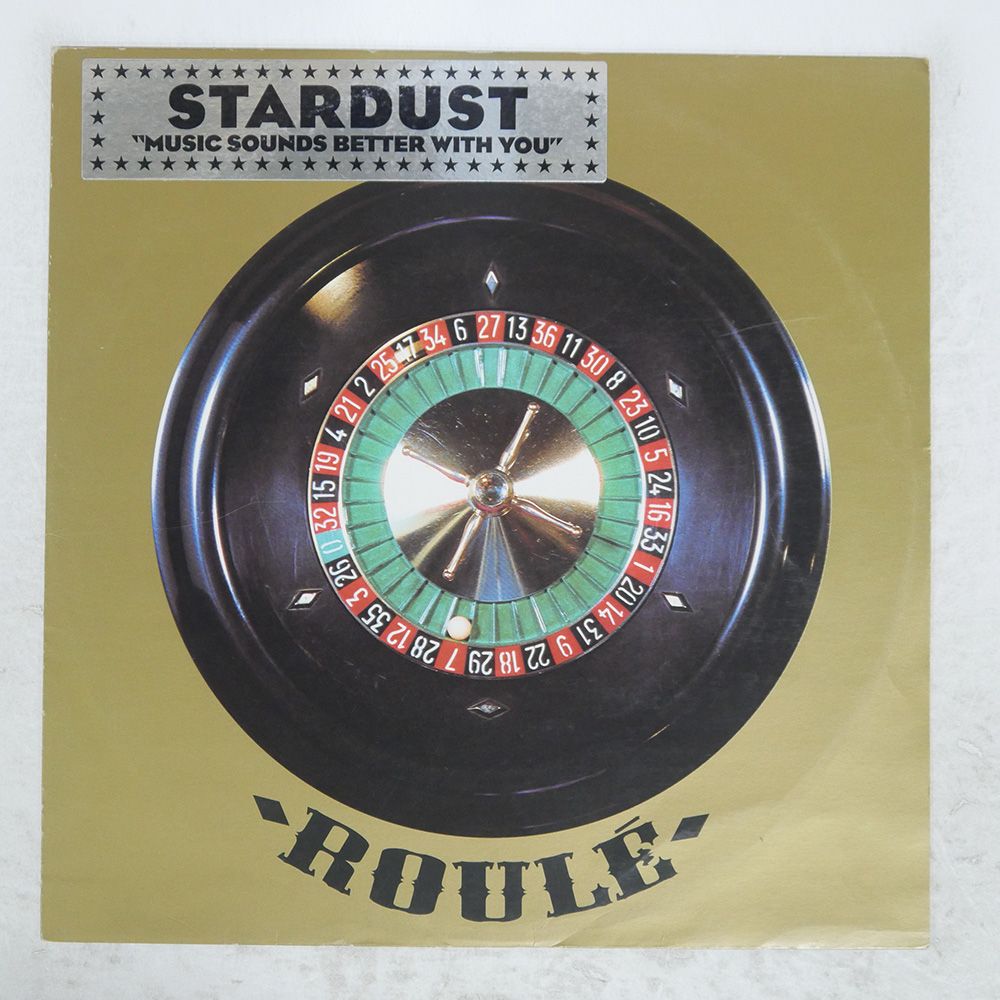 フランス盤 STARDUST/MUSIC SOUNDS BETTER WITH YOU/ROUL ROULE305 12
