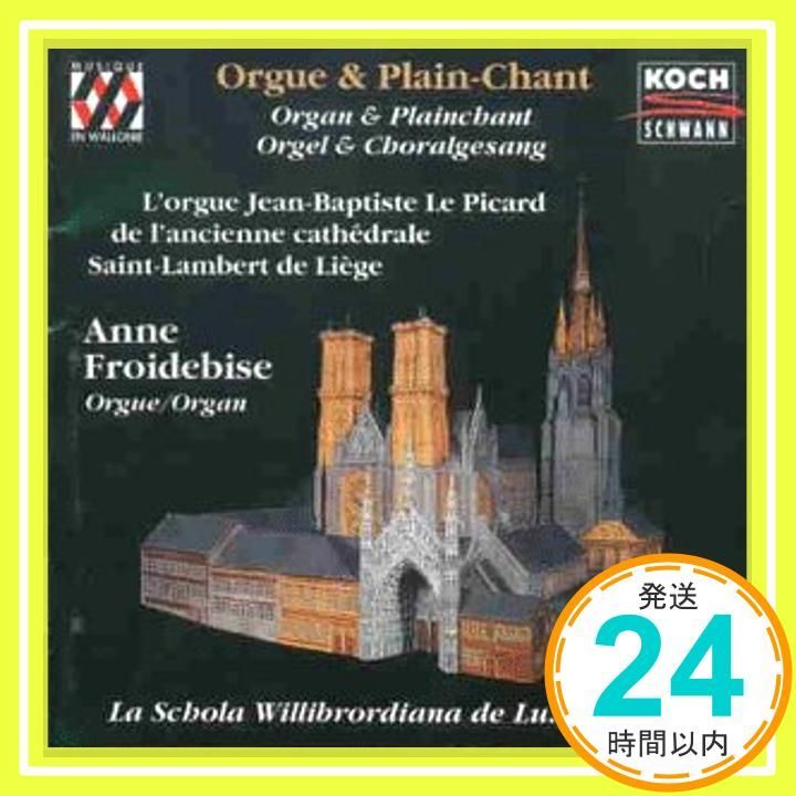 Organ and Plainchant [CD] Froidebise? Hommel? Gheyn? Babou; Anonymous_02