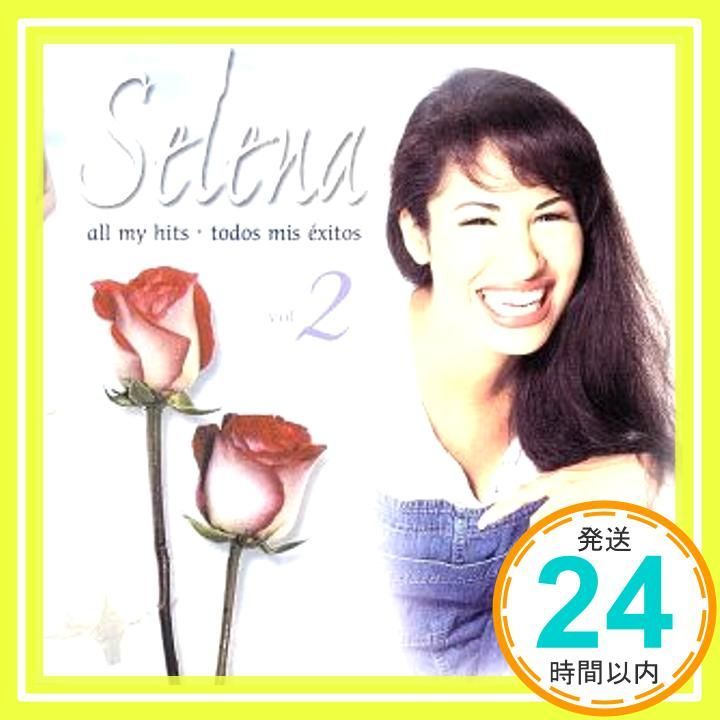 All My Hits - Todos Mis Exitos， Vol. 2 [CD] Selena_02
