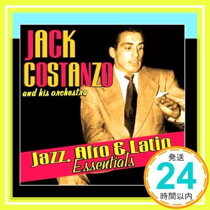 Jazz， Afro， And Latin Essentials [CD] Jack Costanzo & His Orchestra_02